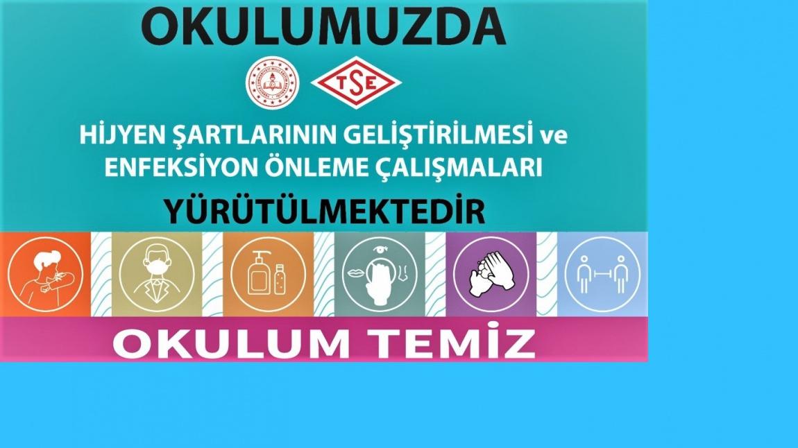 HİJYEN ŞARTLARININ GELİŞTİRİLMESİ VE ENFEKSİYON ÖNLEME ÇALIŞMALARI